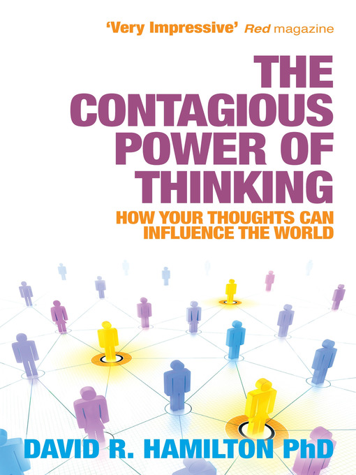 Title details for The Contagious Power of Thinking by David R. Hamilton, PHD - Wait list